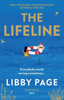 Lifeline: The Big-Hearted and Life-Affirming Read about the Power of Friendship