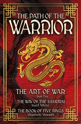 Path of the Warrior Ornate Box Set: The Art of War, the Way of the Samurai, the Book of Five Rings
