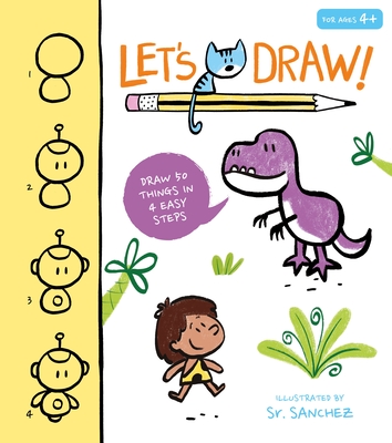 Image for Let's Draw!: Draw 50 Things in a Few Easy Steps