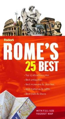 Fodor's Rome's 25 Best, 6th Edition [With Map]
