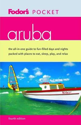 Fodor's Pocket Aruba, 4th Edition (Travel Guide)