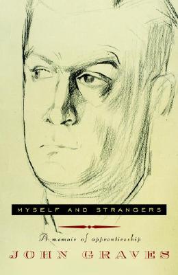 Myself & Strangers: A Memoir of Apprenticeship