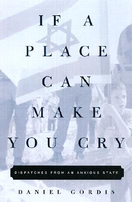 If a Place Can Make You Cry: Dispatches from an Anxious State