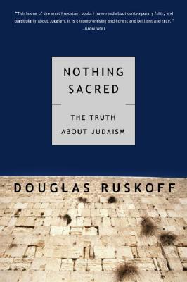 Nothing Sacred: The Truth about Judaism