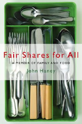 Image for Fair Shares for All: A Memoir of Family and Food Fair Shares for All: A Memoir of Family and Food