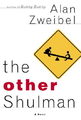 The Other Shulman: A Novel