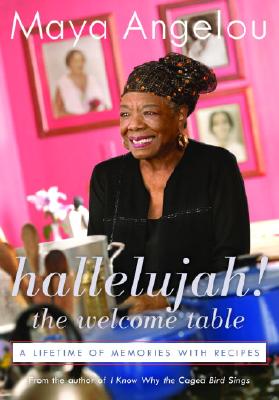 Image for Hallelujah! The Welcome Table: A Lifetime of Memories with Recipes