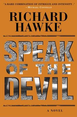 Speak of the Devil: A Novel