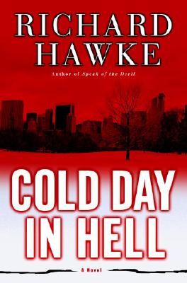 Cold Day in Hell: A Novel