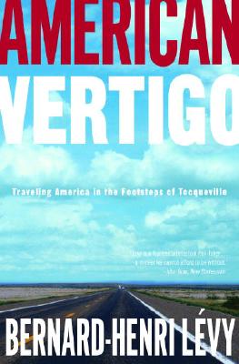 Image for American Vertigo: Traveling America in the Footsteps of Tocqueville