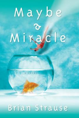 Maybe a Miracle