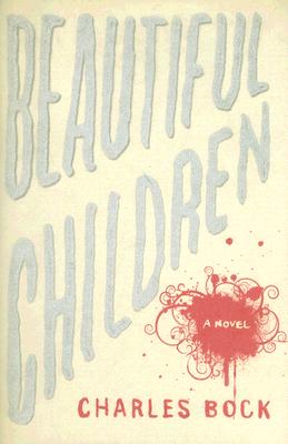 Image for Beautiful Children: A Novel