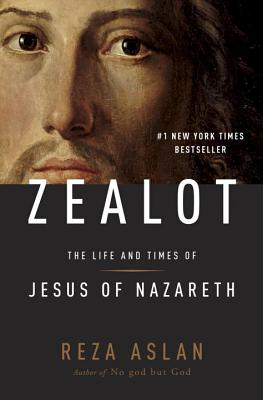 Image for Zealot: The Life and Times of Jesus of Nazareth