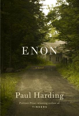 Enon: A Novel (ALA Notable Books for Adults)