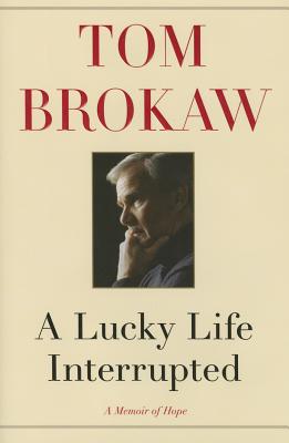 Image for A Lucky Life Interrupted: A Memoir of Hope