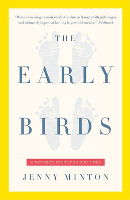 The Early Birds: A Mother's Story for Our Times