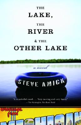 The Lake, The River & The Other Lake