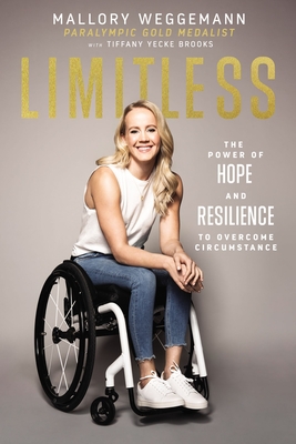 Image for Limitless: The Power of Hope and Resilience to Overcome Circumstance