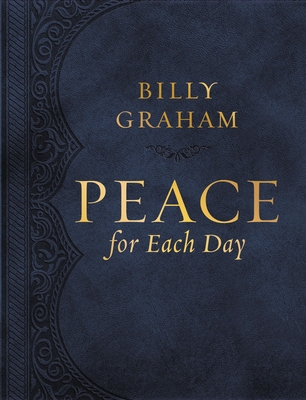 Peace for Each Day, Large Text Leathersoft: 365 Daily Devotions