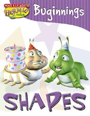 Shapes (Max Lucado's Hermie & Friends)