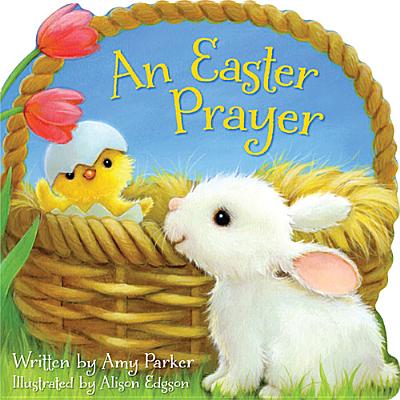 Image for An Easter Prayer (Time to Pray (Tommy Nelson))