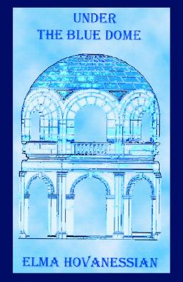 Under the Blue Dome