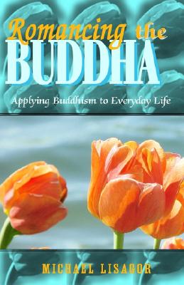Romancing the Buddha