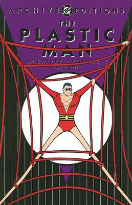 The Plastic Man Archives, Vol. 7
