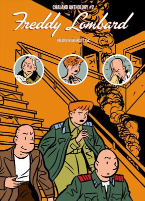 Chaland Anthology #2: Freddy Lombard