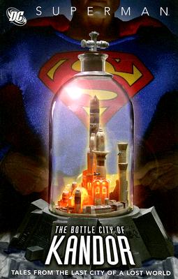 Bottle City of Kandor