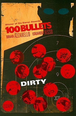 100 Bullets Vol. 12: Dirty