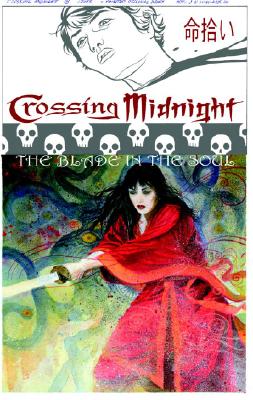 Crossing Midnight Vol. 3: The Sword in the Soul