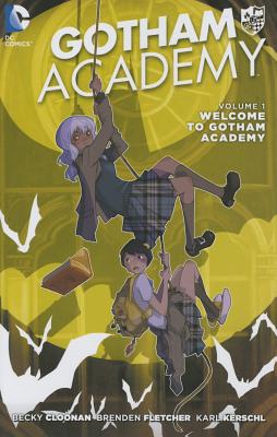 Gotham Academy Vol. 1: Welcome to Gotham Academy (The New 52)