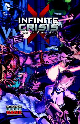Infinite Crisis Fight for the Multiverse 1: Fight for the Multiverse