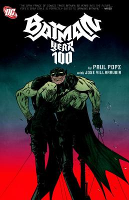 Batman: Year 100 & Other Tales (Deluxe)