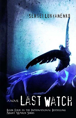 The Last Watch (Watch, Book 4)