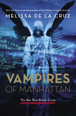 Vampires of Manhattan: The New Blue Bloods Coven