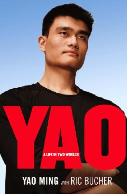 Yao a Life in Two Worlds