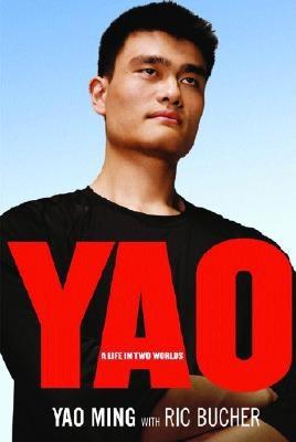 Image for YAO: A Life in Two Worlds YAO: A Life in Two Worlds