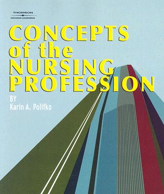 Concepts of the Nursing Profession