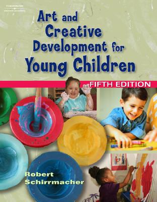 Art and Creative Development for Young Children, 5th Edition