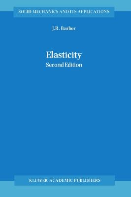 Elasticity (Solid Mechanics and Its Applications)