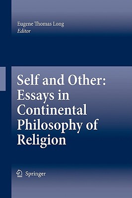 Self and Other: Essays in Continental Philosophy of Religion