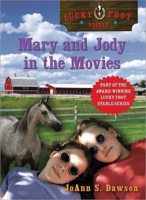 Mary and Jody in the Movies (Lucky Foot Stable)