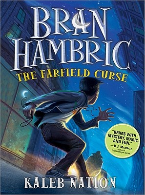 Bran Hambric: The Farfield Curse