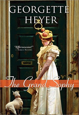 The Grand Sophy (Regency Romances, 10)