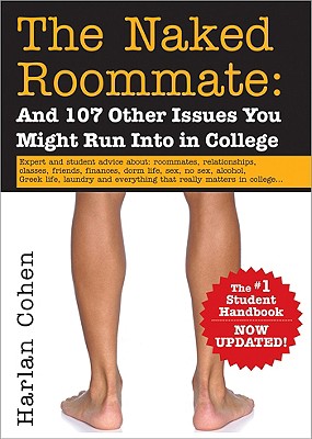 Image for The Naked Roommate: And 107 Other Issues You Might Run Into in College