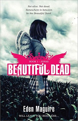 Beautiful Dead Book 1: Jonas