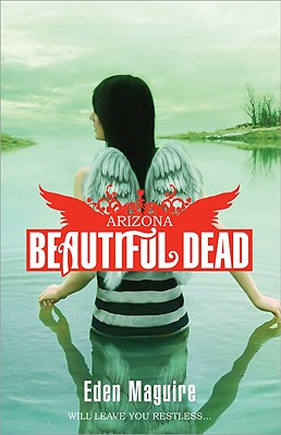 Beautiful Dead: Arizona (The Beautiful Dead)