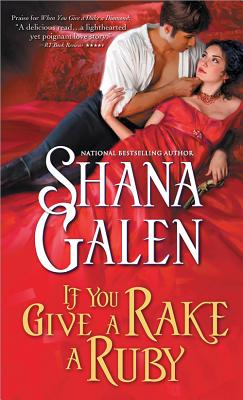 If You Give a Rake a Ruby (Jewels of the Ton)